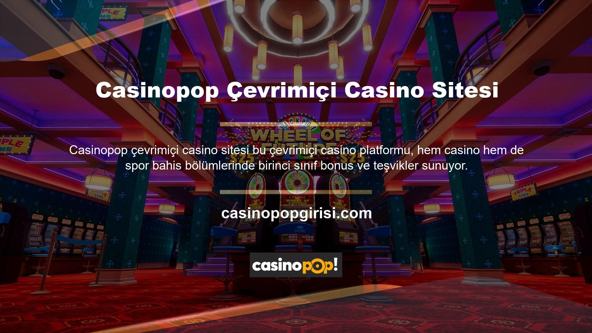 Spor ve casino oyunlarına ek olarak, Casinopop, çok çeşitli içeriğin sağlandığı bu bahis sitesinde önemli bir endişe kaynağıdır