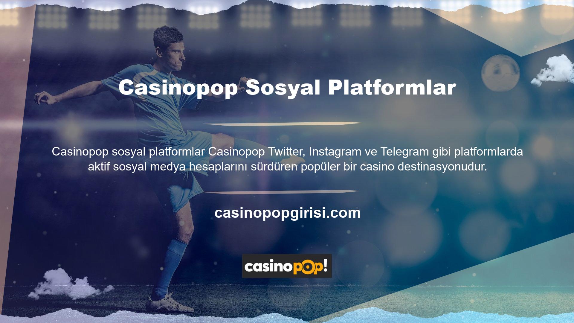 Bu hesaplar, Casinopop gibi sosyal medya platformları aracılığıyla çok sayıda kullanıcıya ulaşabiliyor ve kendi tanıtımlarını artırma şansına sahip oluyor